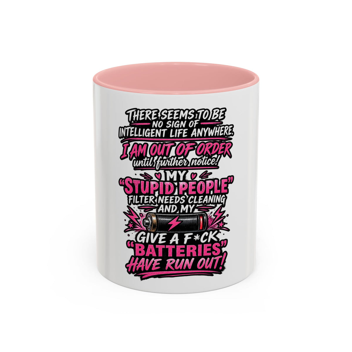 Coffee Mug — Funny "Out of Order" Sarcastic Office Quote