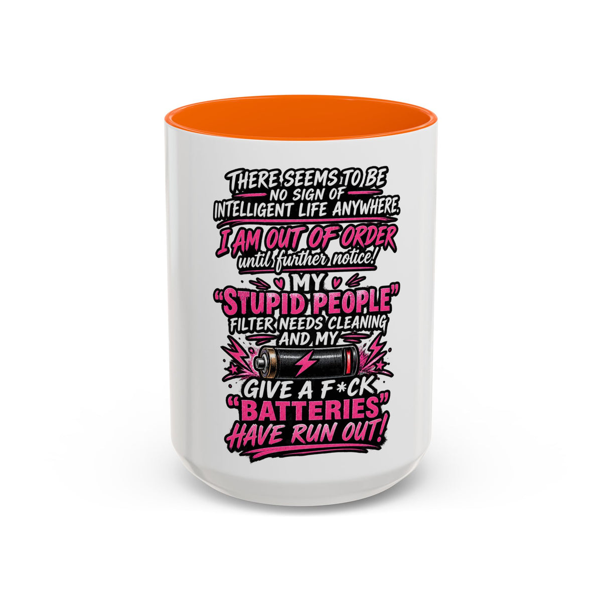 Coffee Mug — Funny "Out of Order" Sarcastic Office Quote