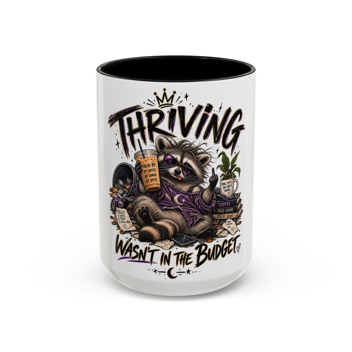 Thriving Raccoon Accent Coffee Mug — "Thriving Wasn't in the Budget" Funny Gift