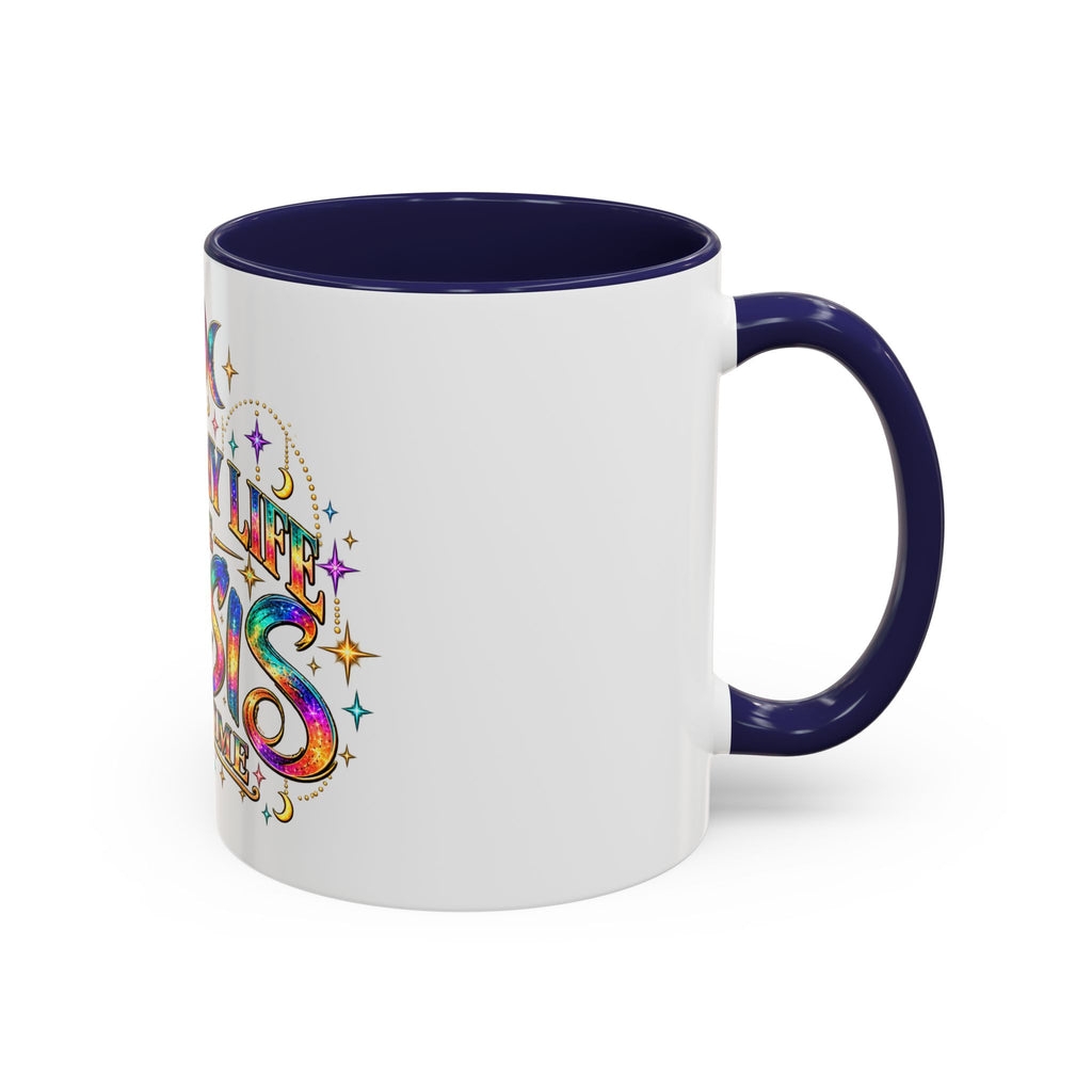 Coffee Mug — "Living My Life One Crisis at a Time" Colorful Boho Accent Mug (11/15oz)