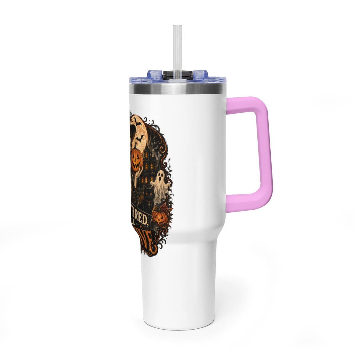40oz Halloween Tumbler — "Dead Tired, Still Festive" Thermal Cup