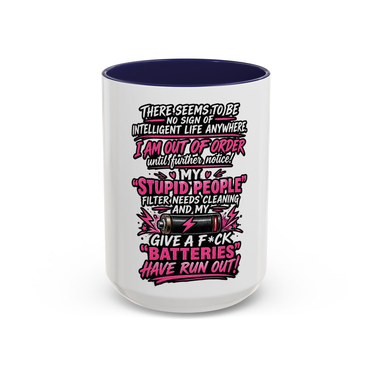 Coffee Mug — Funny "Out of Order" Sarcastic Office Quote