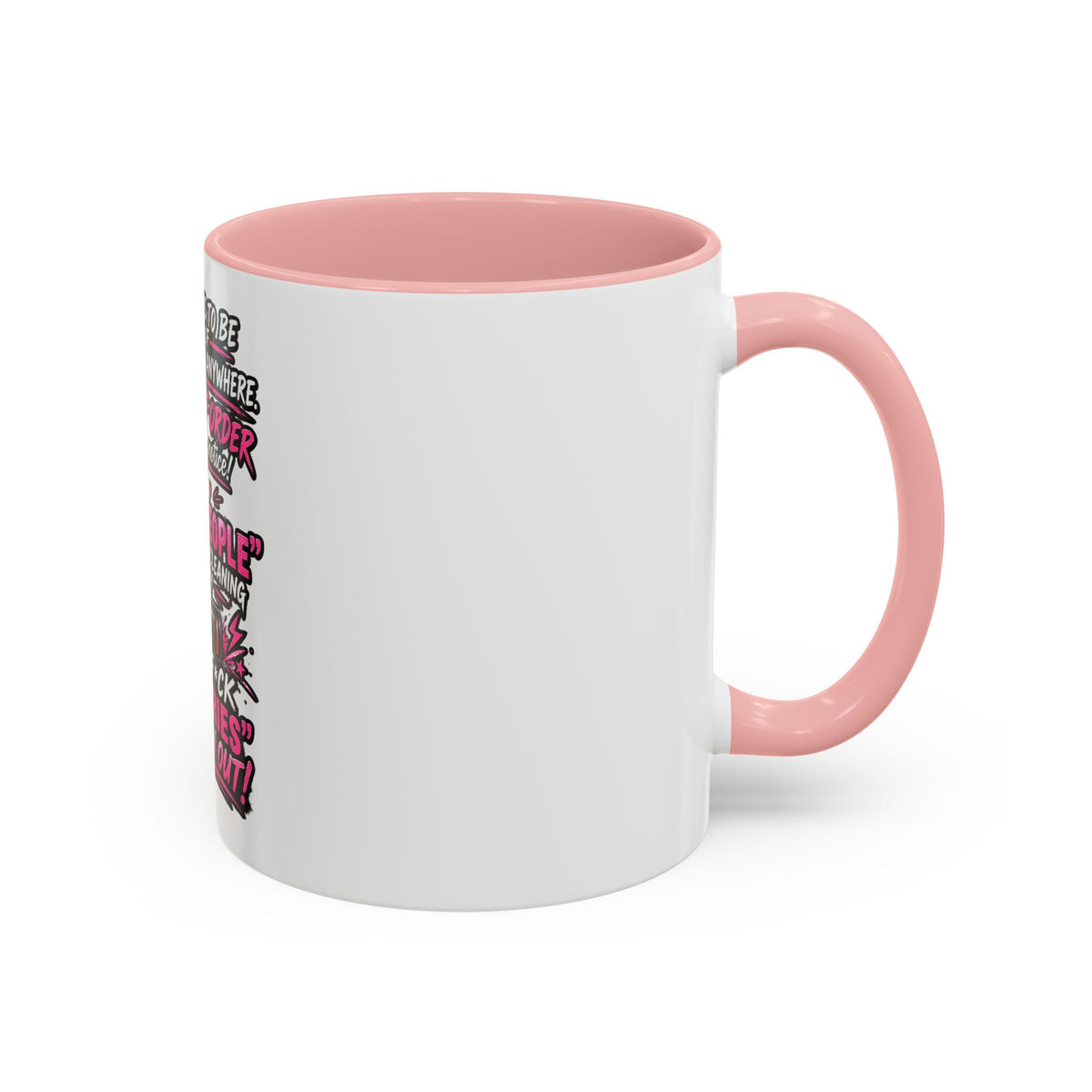 Coffee Mug — Funny "Out of Order" Sarcastic Office Quote