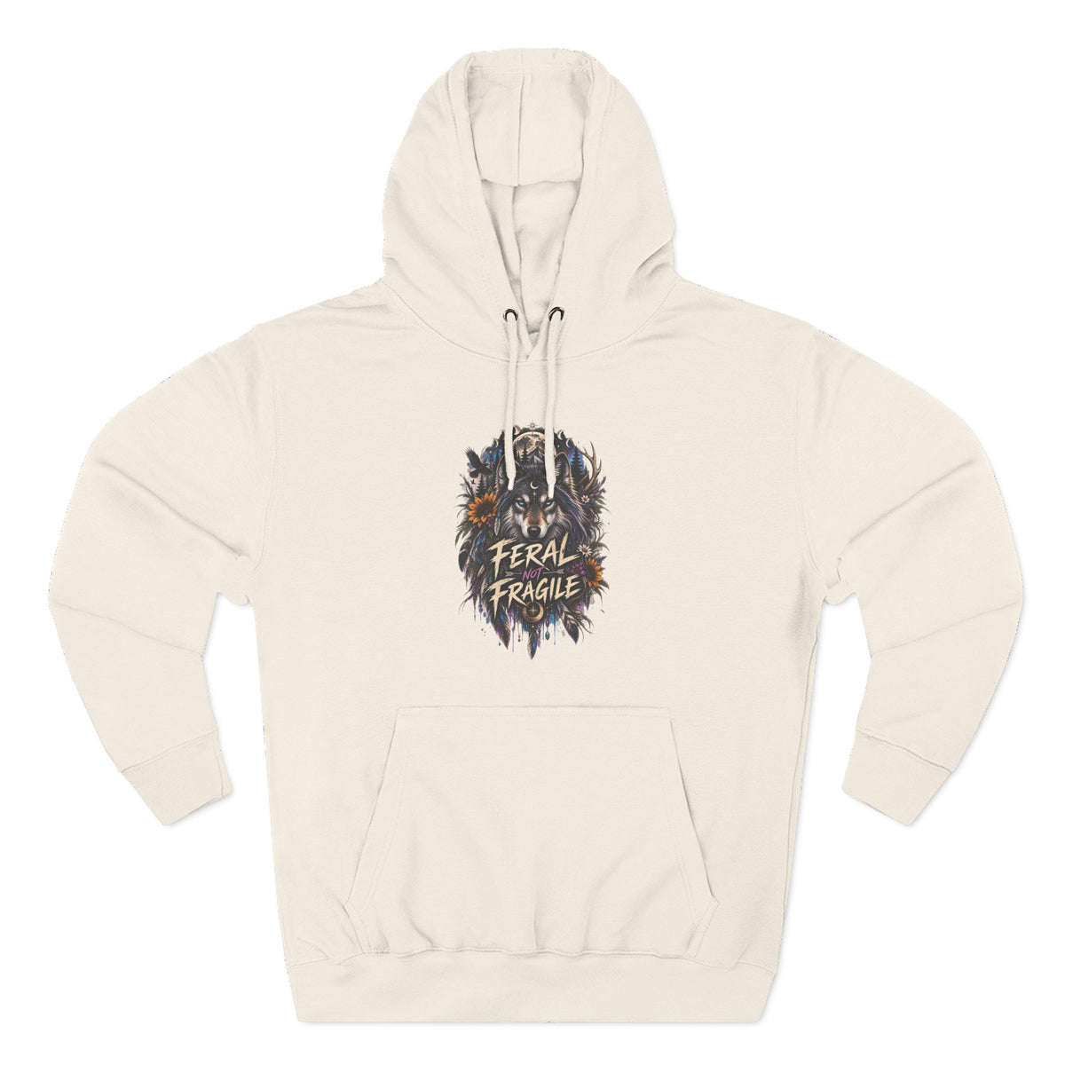 Feral not Fragile Wolf Graphic Hoodie — Wildlife-Inspired Comfort Pullover