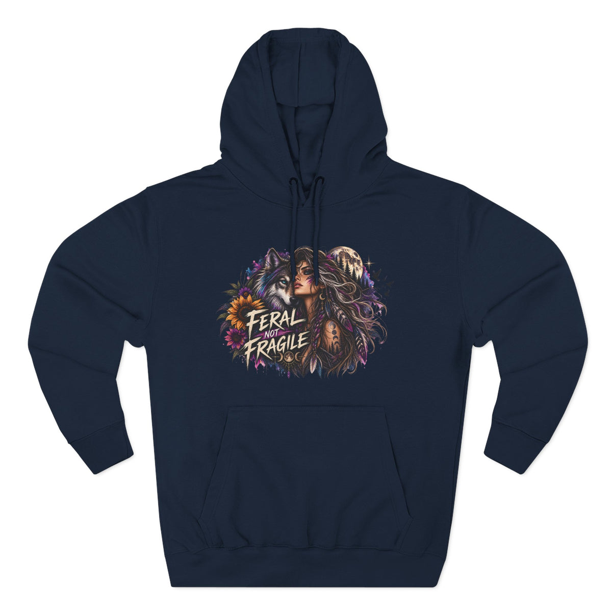 Feral Not Fragile Wolf & Woman Graphic Hoodie — Wildlife Fleece Pullover