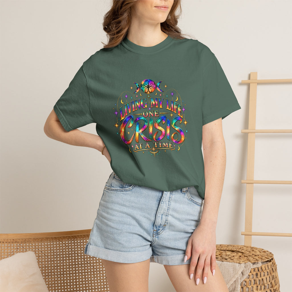 Graphic T-Shirt — "Living My Life One Crisis at a Time" Colorful Retro Tee