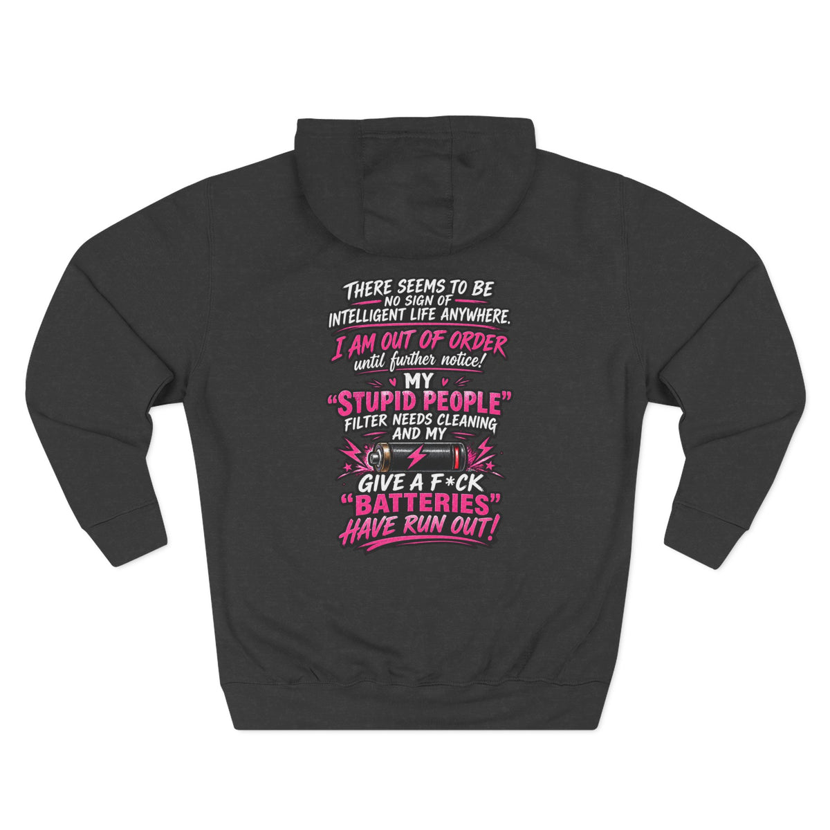 Graphic Hoodie — "There Seems to Be No Sign of Intelligent Life" Novelty Pullover