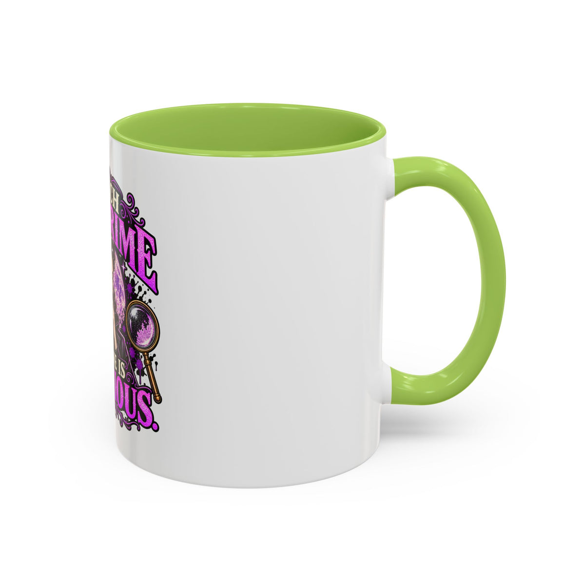 True Crime Coffee Mug — "I Watch True Crime, Everyone Is Suspicious" Accent Mug