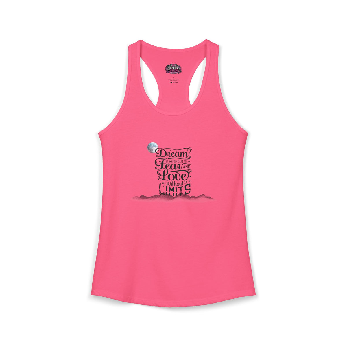 Dream without fear Love without limits inspirational tank