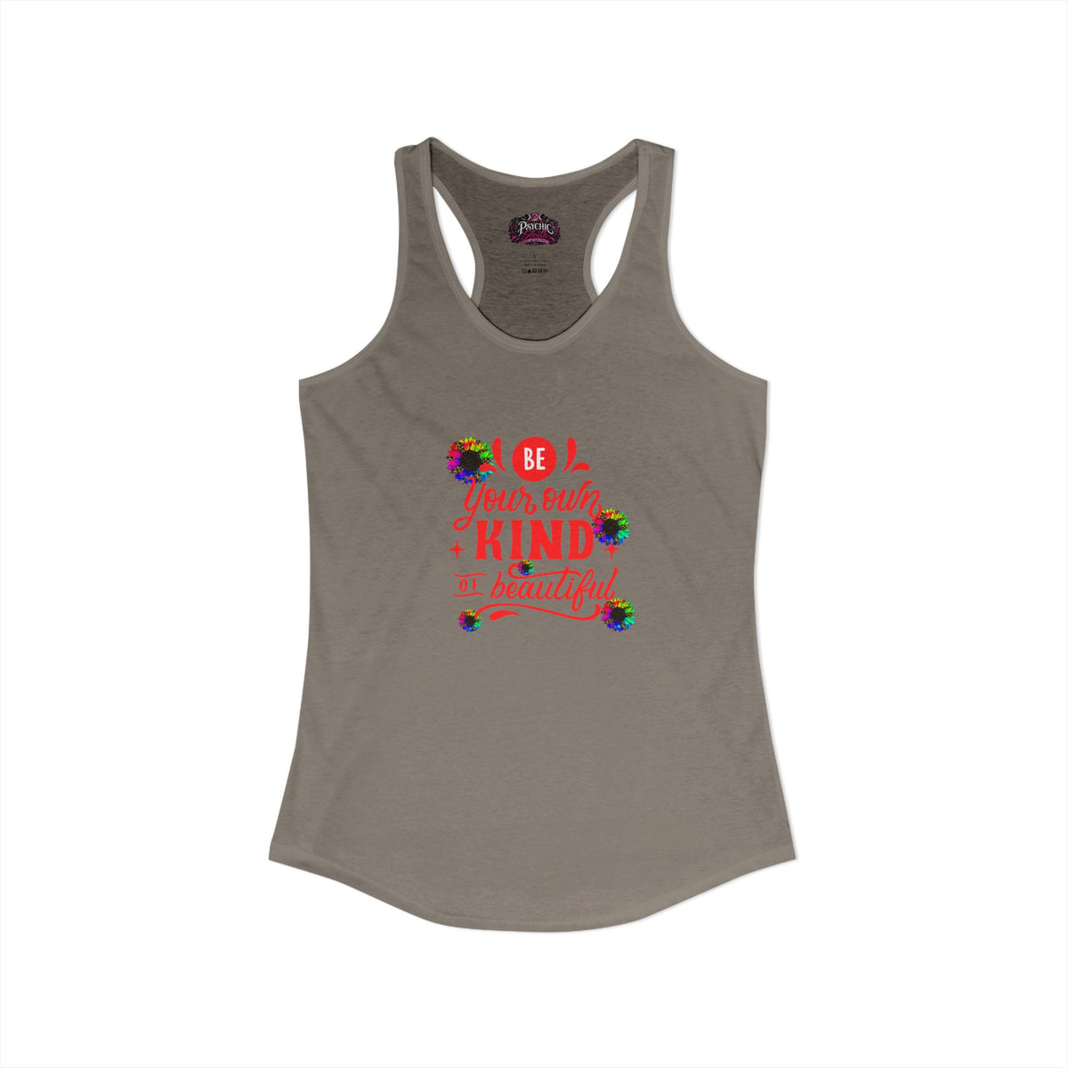 Be Your own Kind of Beautiful Tank