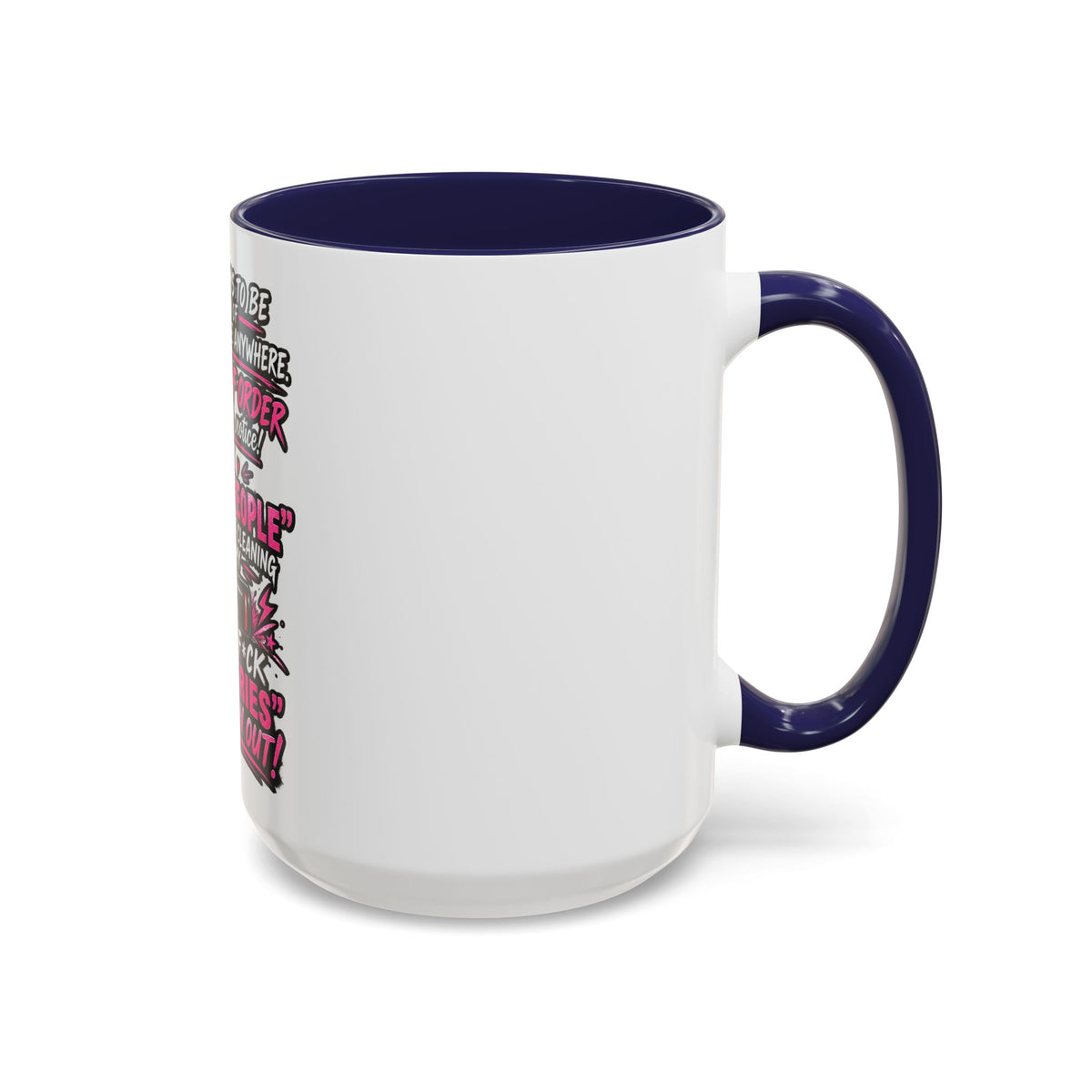 Coffee Mug — Funny "Out of Order" Sarcastic Office Quote