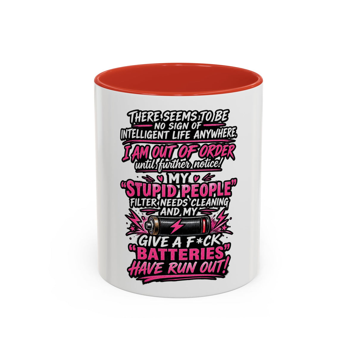 Coffee Mug — Funny "Out of Order" Sarcastic Office Quote
