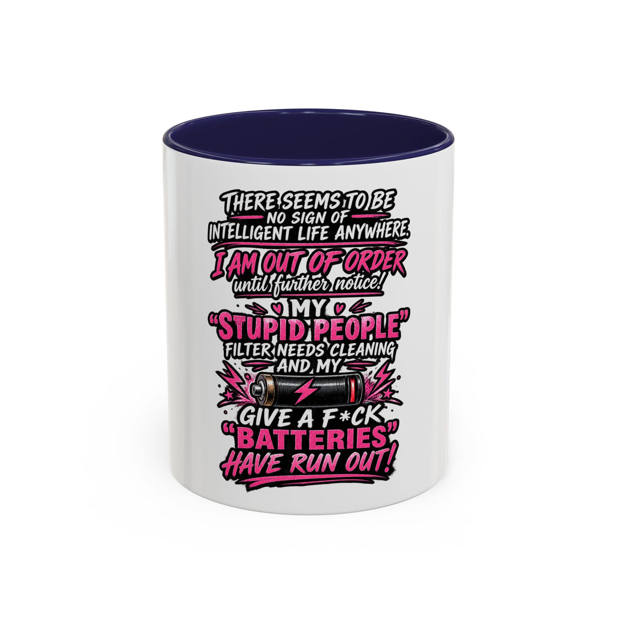Coffee Mug — Funny "Out of Order" Sarcastic Office Quote