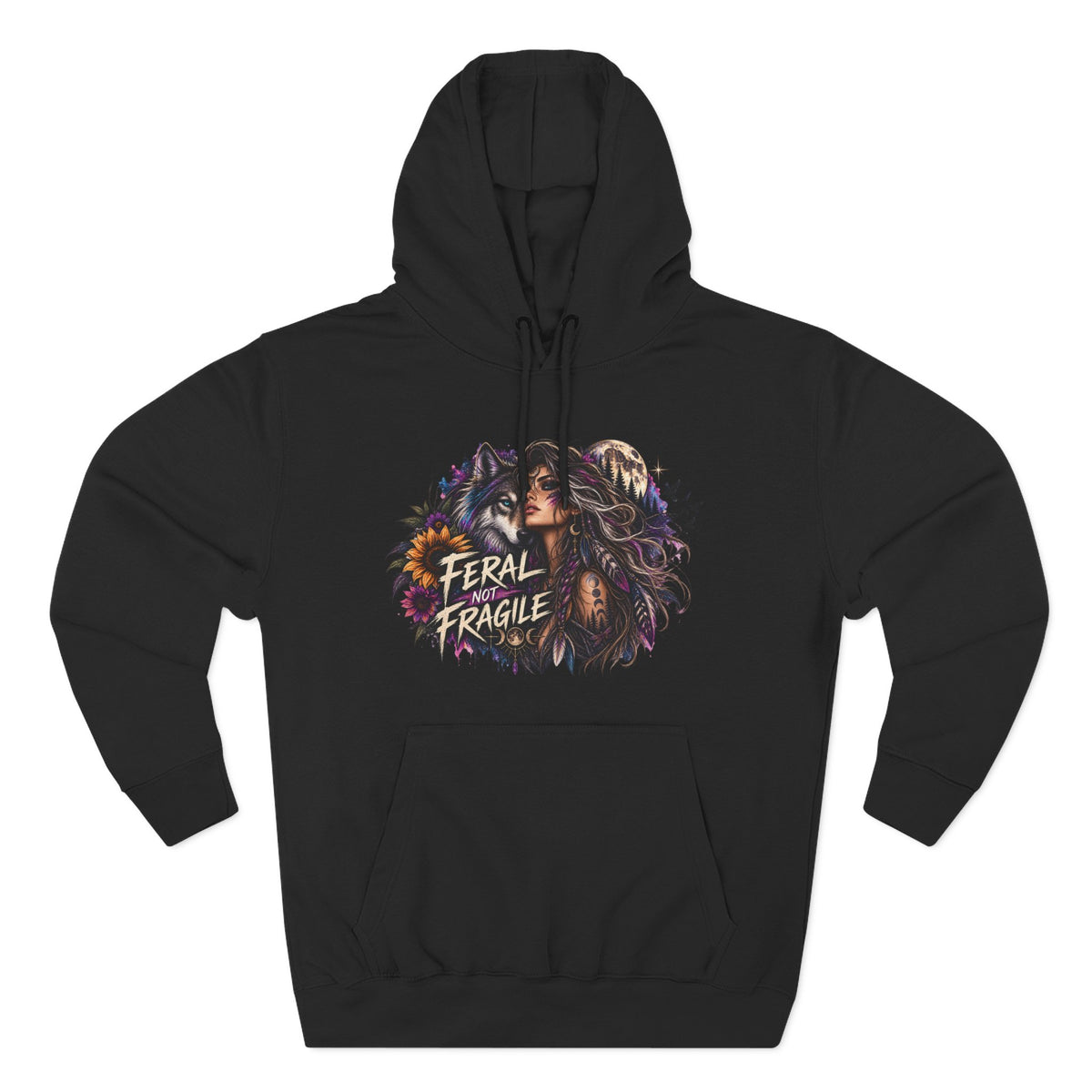 Feral Not Fragile Wolf & Woman Graphic Hoodie — Wildlife Fleece Pullover
