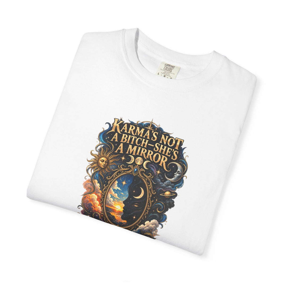 Karma's not a Bitch she's a Mirror- Mystic Tarot Graphic Tee