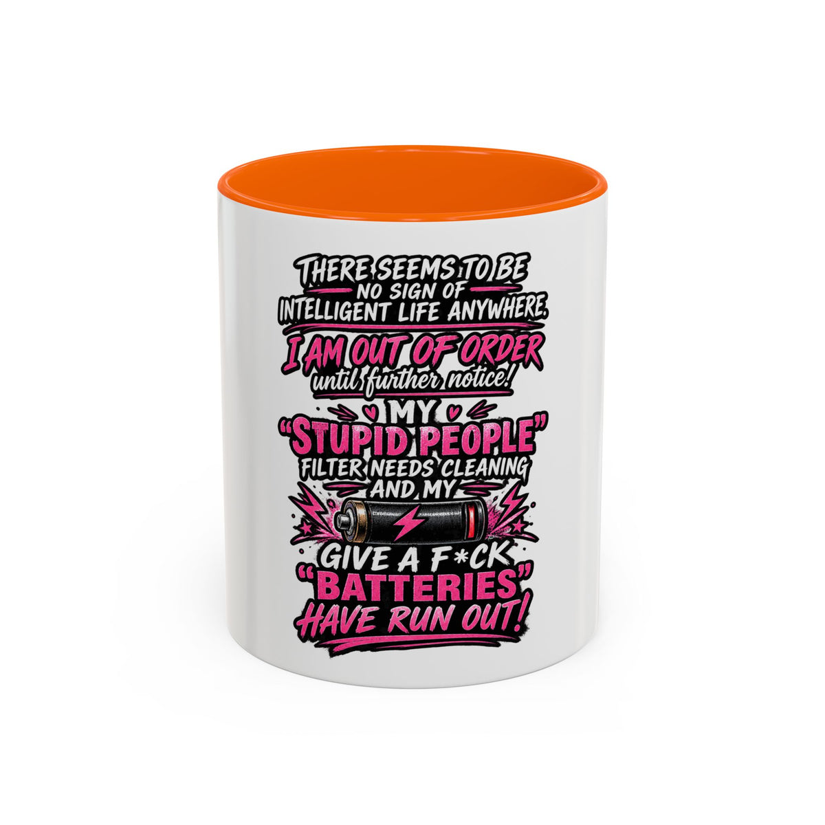 Coffee Mug — Funny "Out of Order" Sarcastic Office Quote