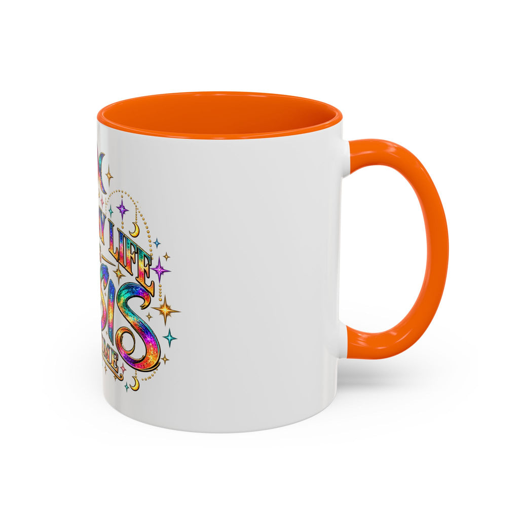 Coffee Mug — "Living My Life One Crisis at a Time" Colorful Boho Accent Mug (11/15oz)