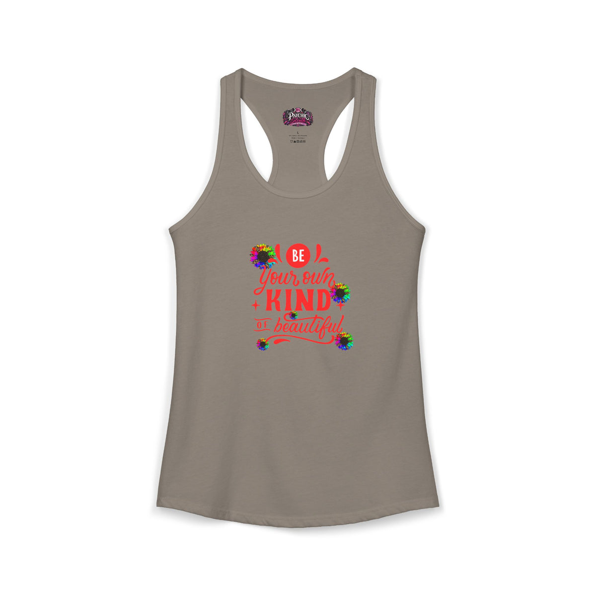 Be Your own Kind of Beautiful Tank