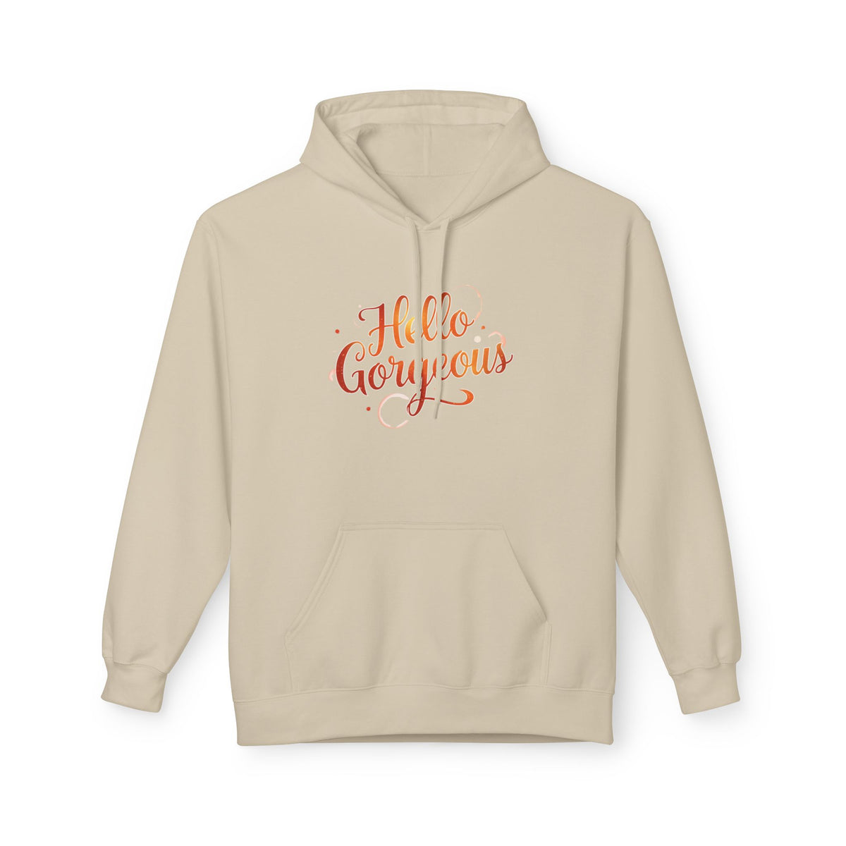 Hello Gorgeous Sunset color Hoodie  — Feminine Script Pullover for Self-Love & Gifts