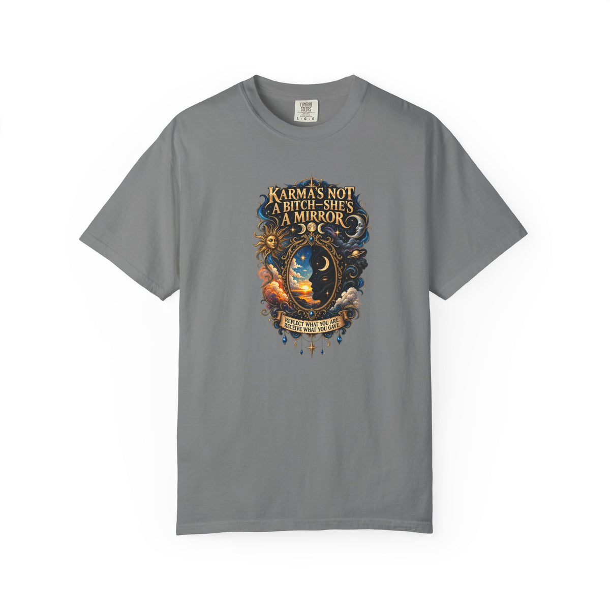 Karma's not a Bitch she's a Mirror- Mystic Tarot Graphic Tee