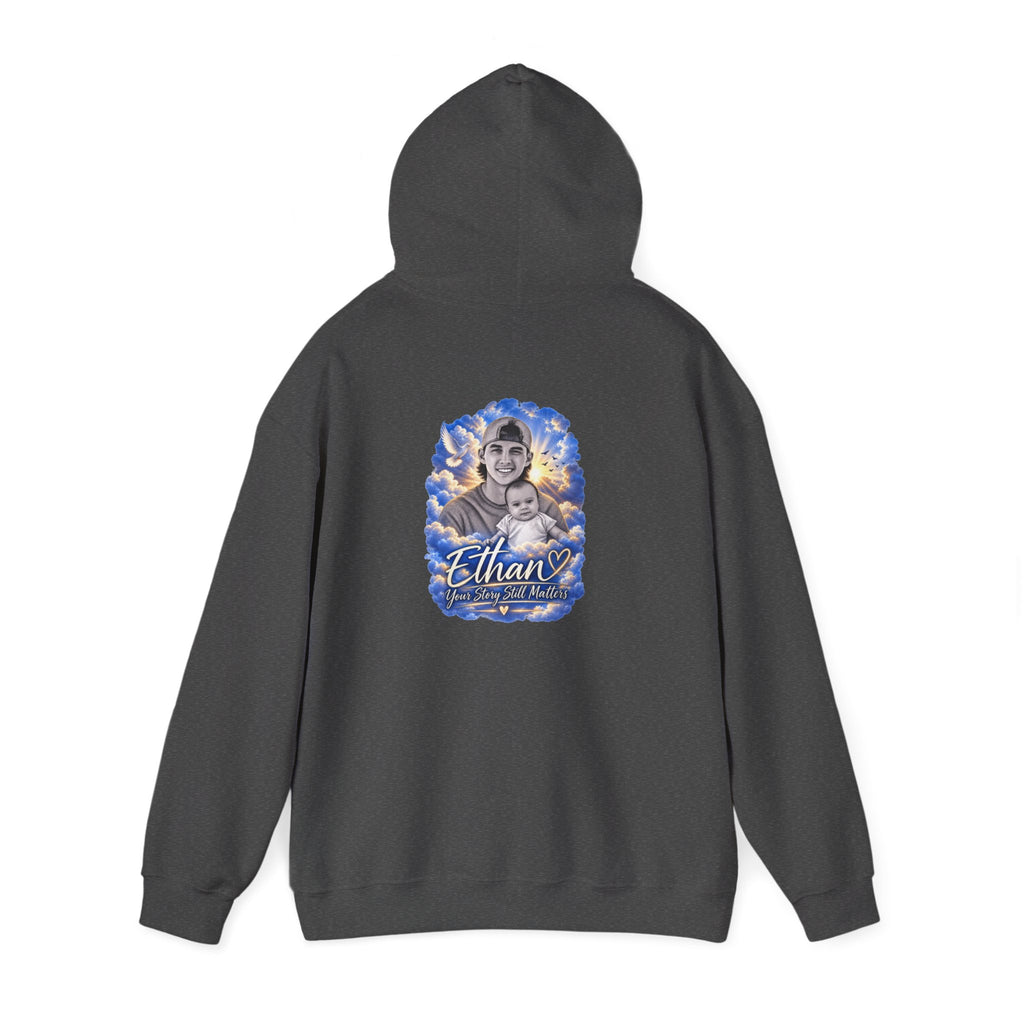 Memorial Hoodie - Ethan " Your Story Still matters" Classic