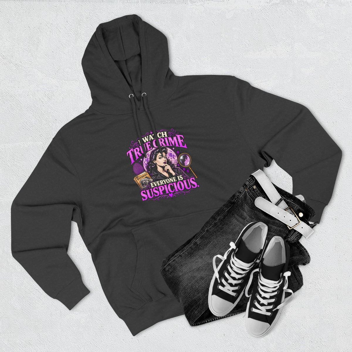 True Crime Hoodie — “Everyone Is Suspicious” Graphic Pullover