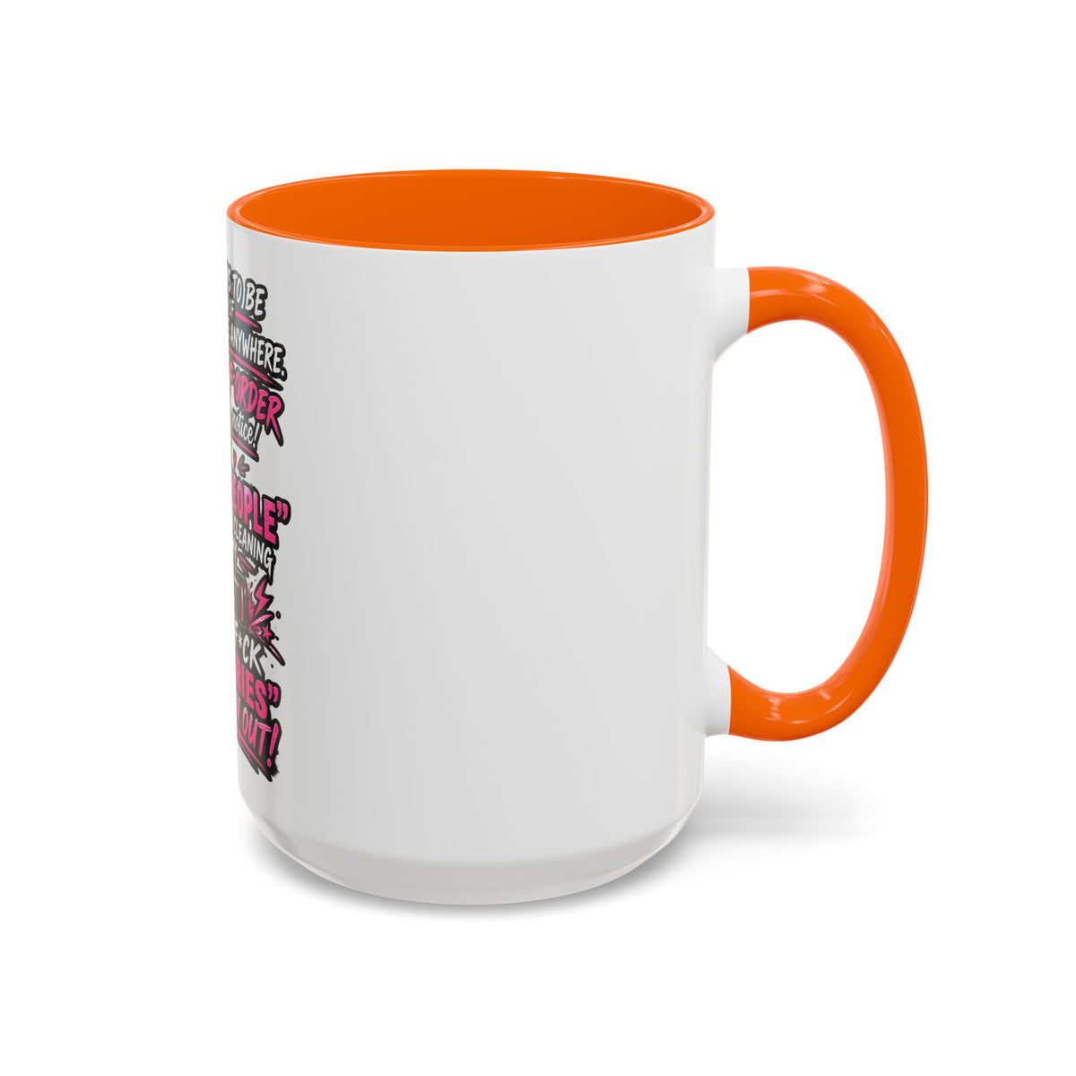 Coffee Mug — Funny "Out of Order" Sarcastic Office Quote