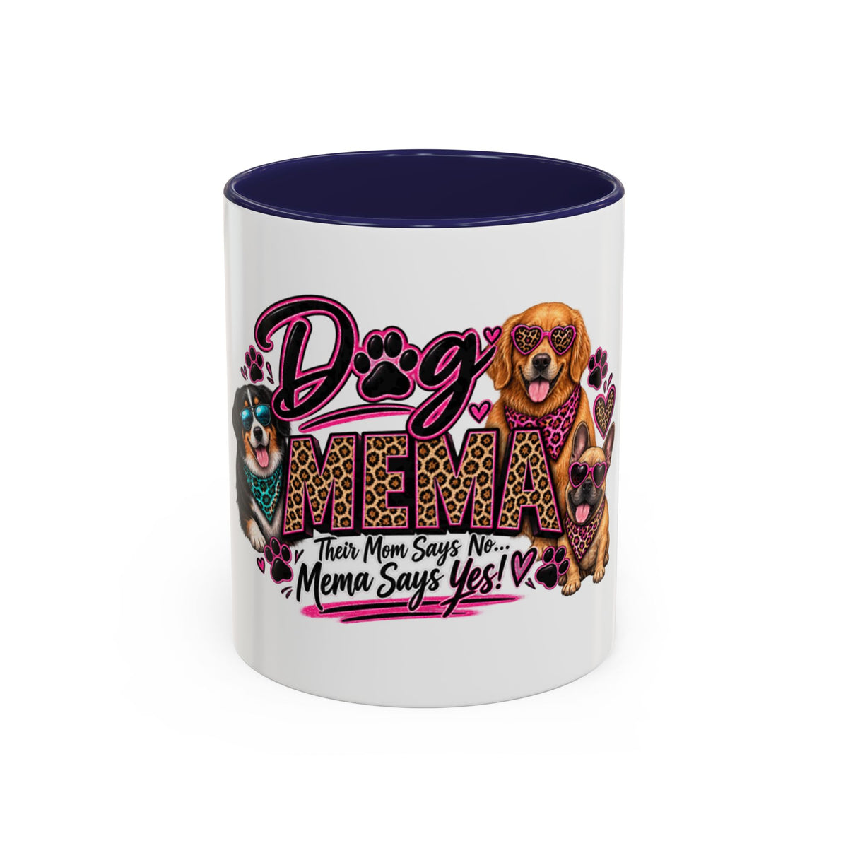 Dog Mama Accent Coffee Mug – "If Mom Says No, Mama Says Yes!" Cute Paw Print Pet Lover Gift (11/15oz)