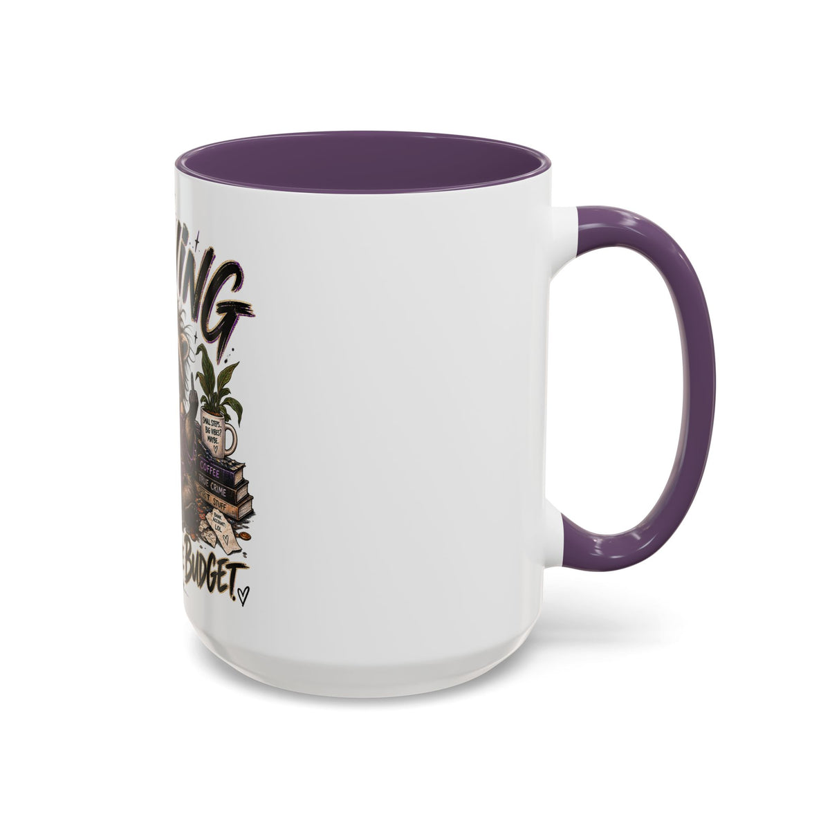 Thriving Raccoon Accent Coffee Mug — "Thriving Wasn't in the Budget" Funny Gift