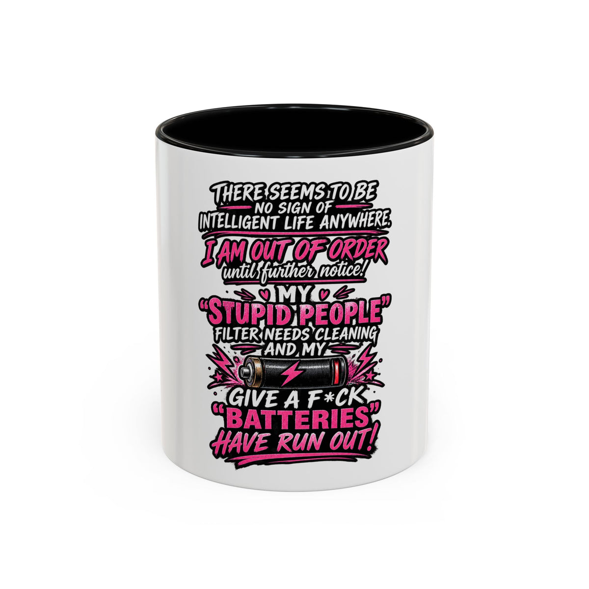 Coffee Mug — Funny "Out of Order" Sarcastic Office Quote