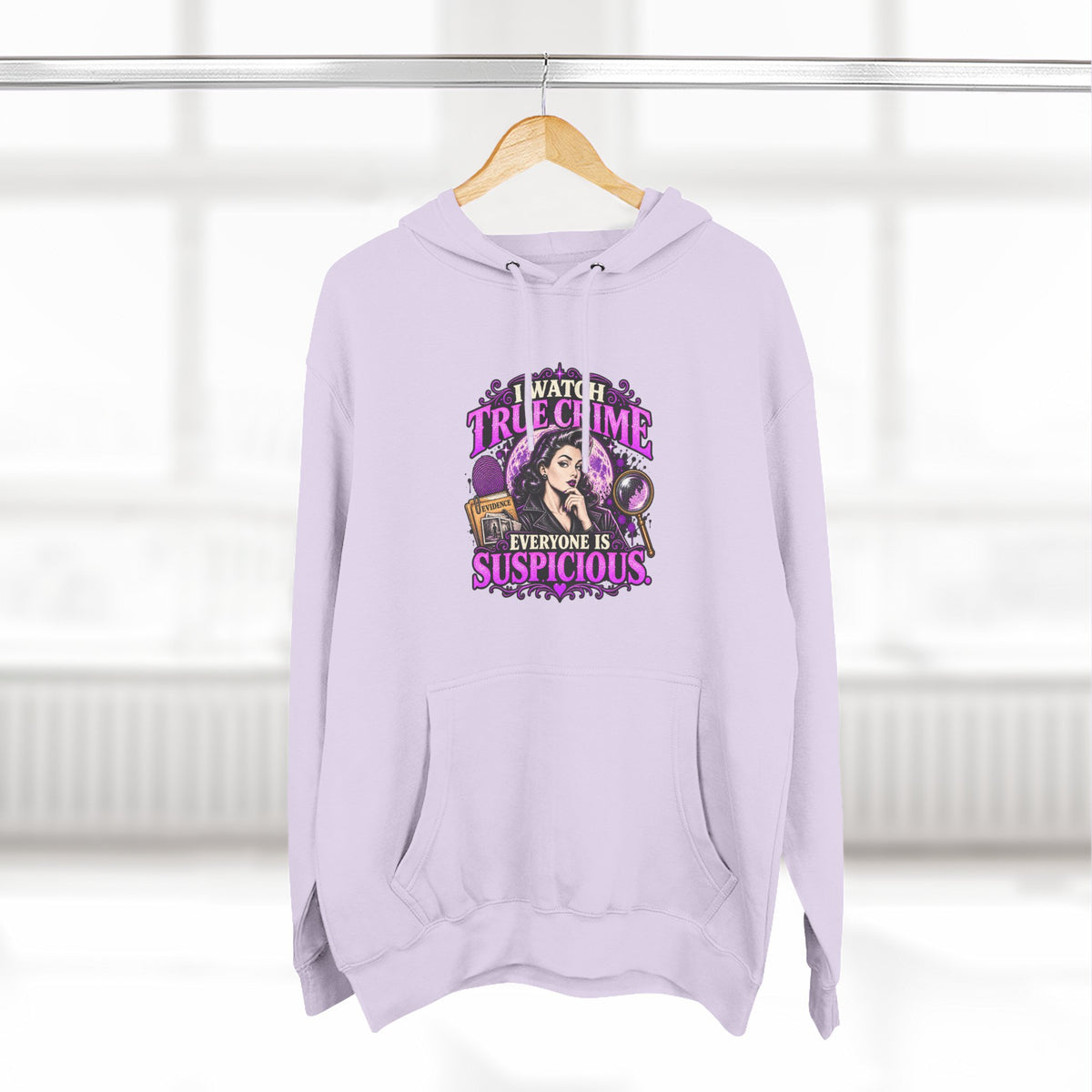True Crime Hoodie — “Everyone Is Suspicious” Graphic Pullover