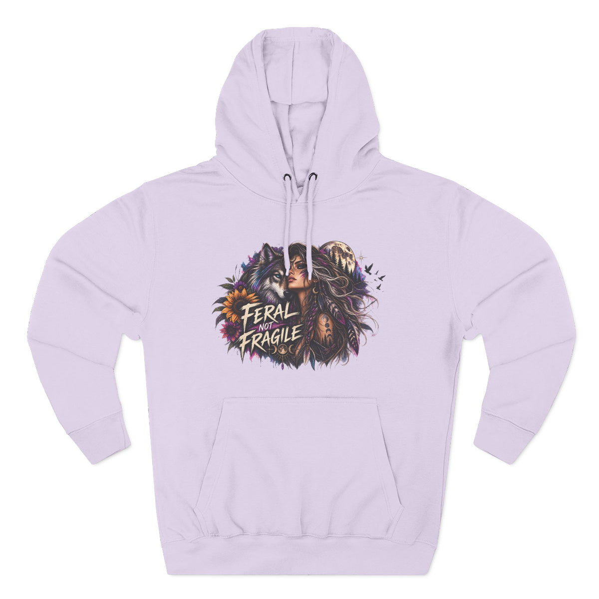 Feral Not Fragile Wolf & Woman Graphic Hoodie — Wildlife Fleece Pullover