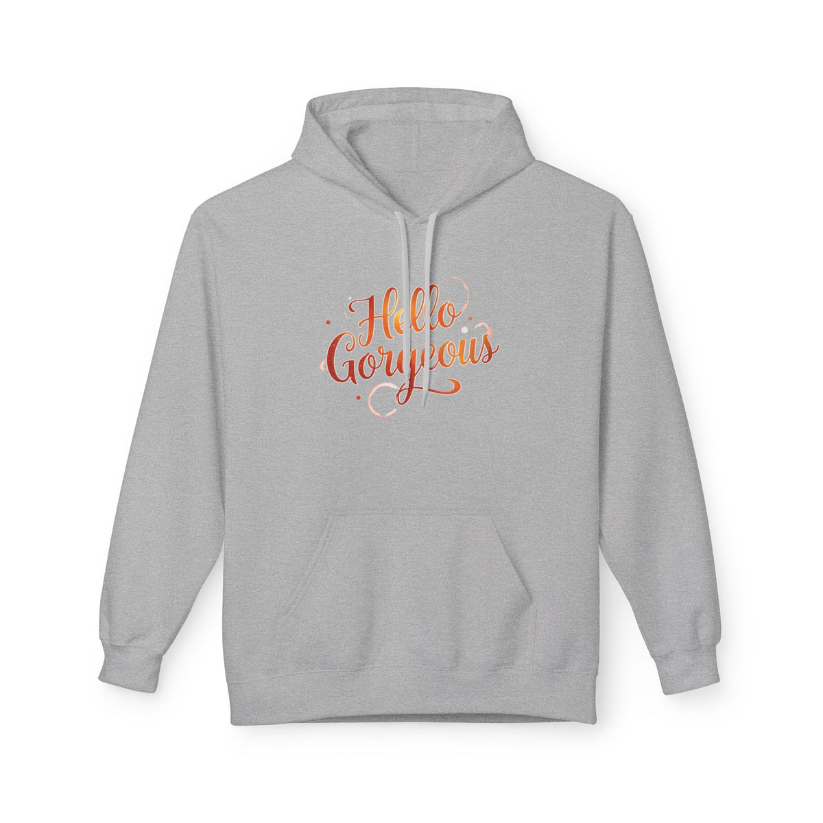 Hello Gorgeous Sunset color Hoodie  — Feminine Script Pullover for Self-Love & Gifts