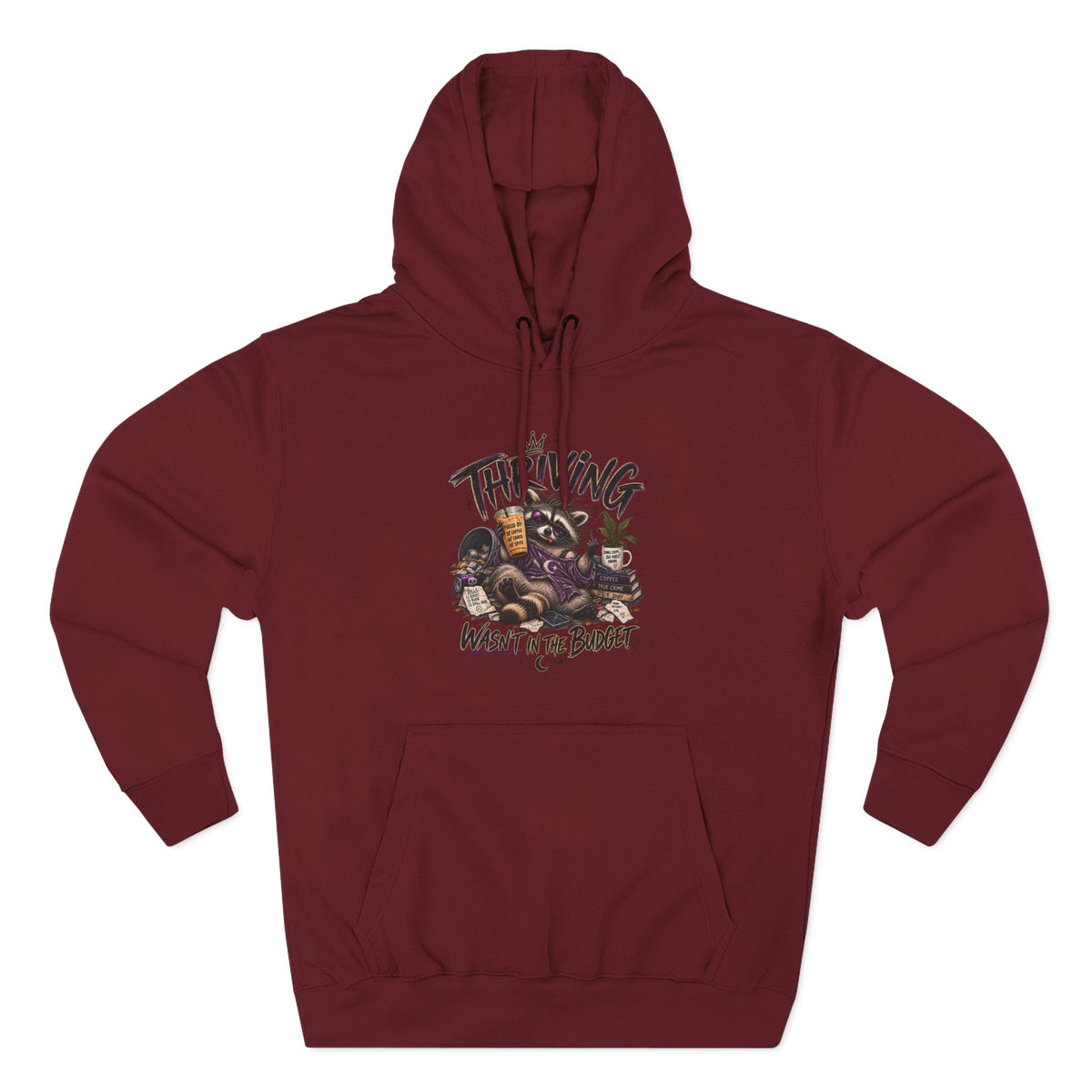 Hoodie - "Thriving, Not in the Budget" Retro Raccoon Graphic Fleece Hoodie