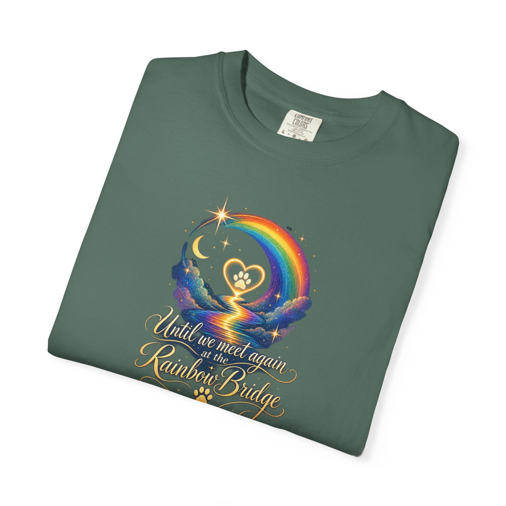 Until we meet again- Rainbow Bridge Memorial tee