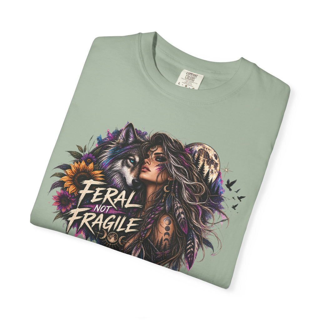 Feral Not Fragile Graphic T-Shirt — Wolf & Woman Nature Art Tee