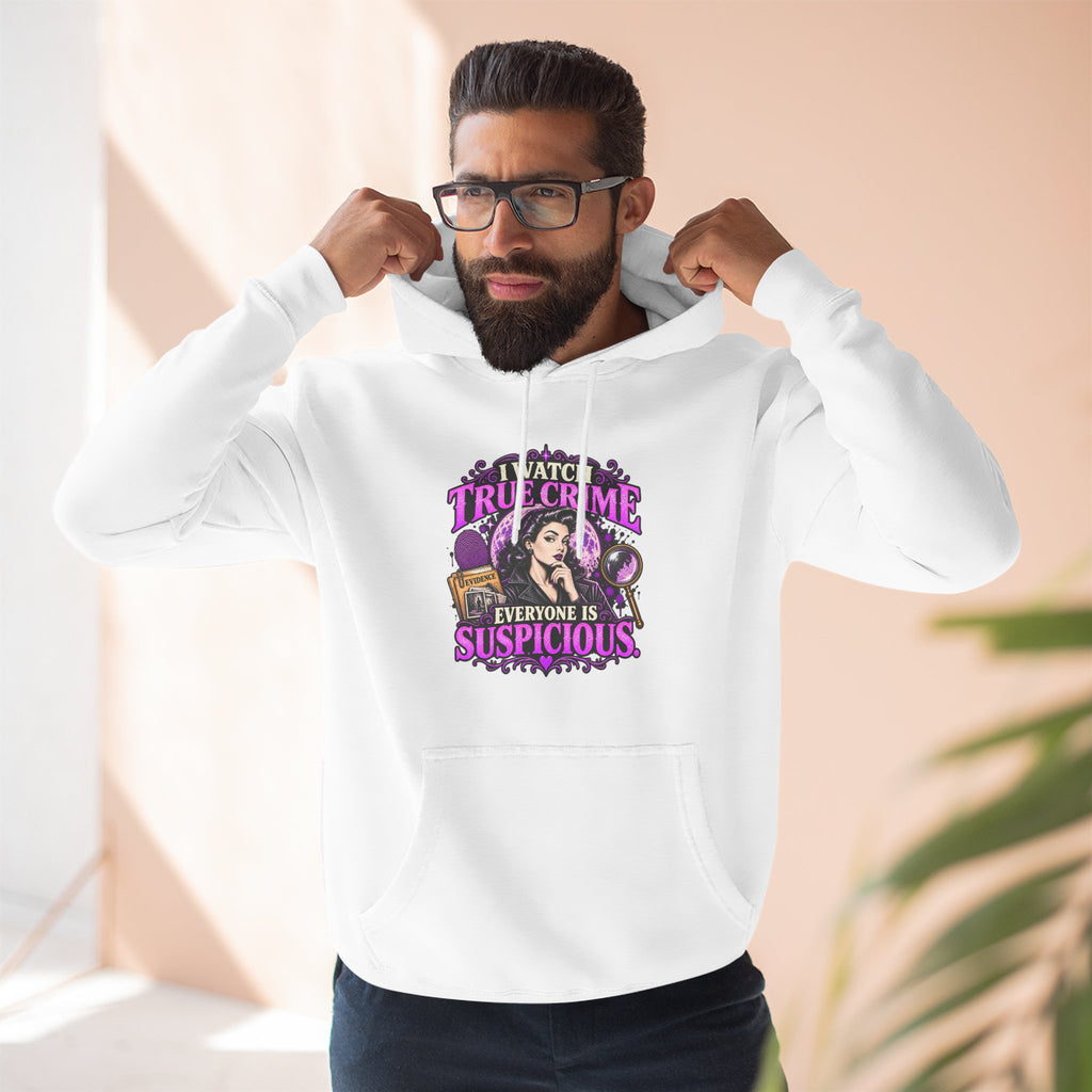 True Crime Hoodie — “Everyone Is Suspicious” Graphic Pullover