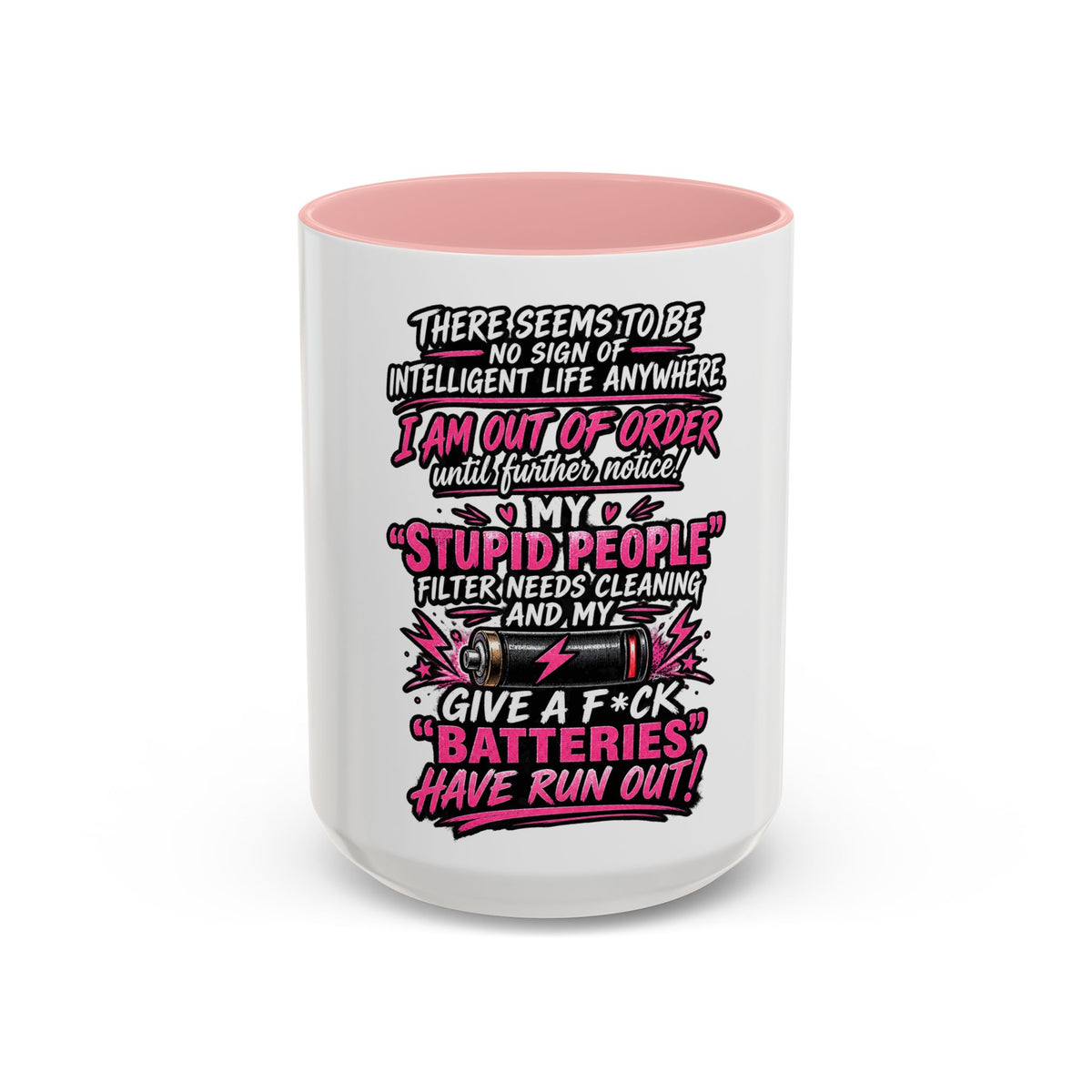 Coffee Mug — Funny "Out of Order" Sarcastic Office Quote