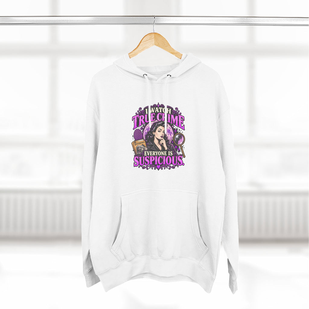 True Crime Hoodie — “Everyone Is Suspicious” Graphic Pullover