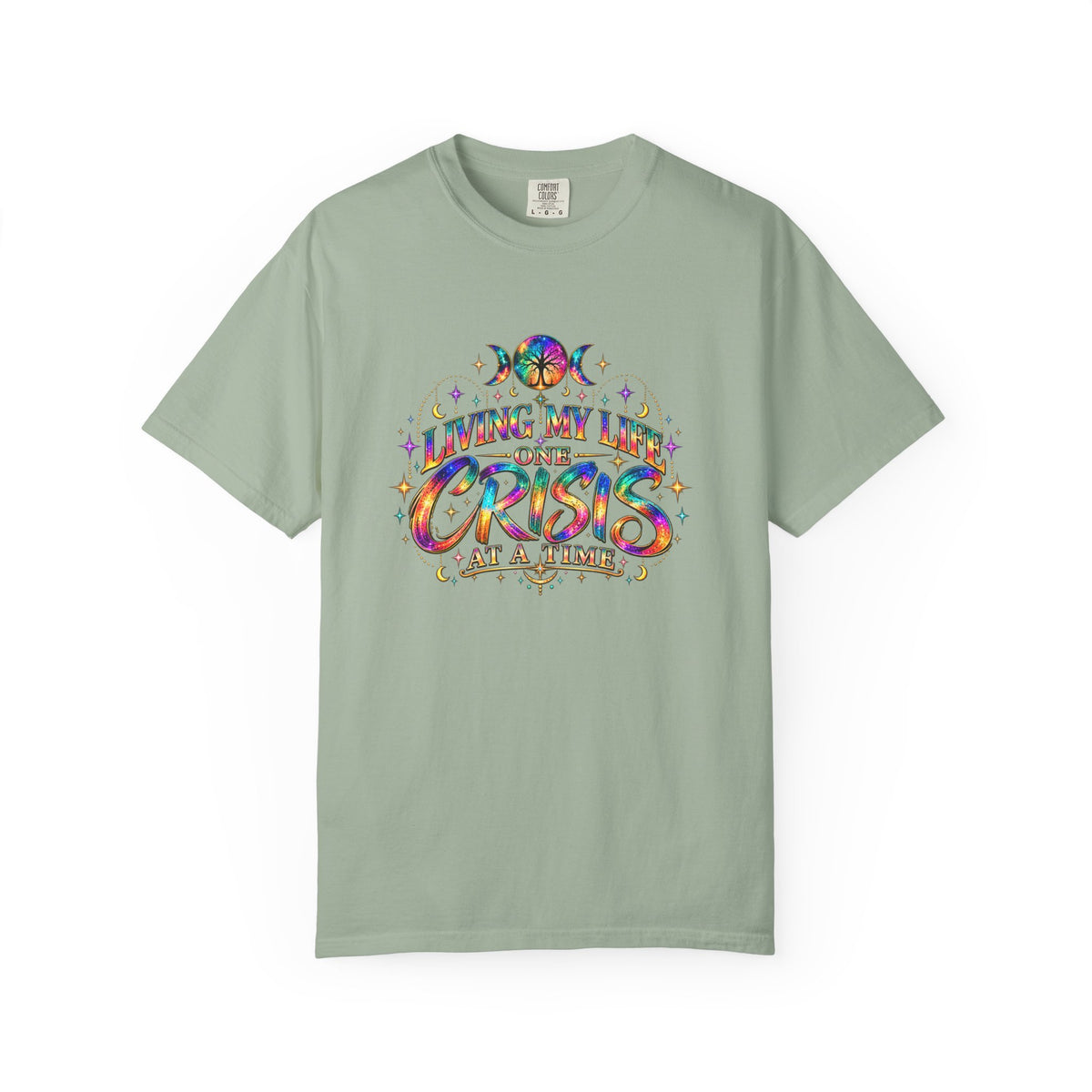 Graphic T-Shirt — "Living My Life One Crisis at a Time" Colorful Retro Tee