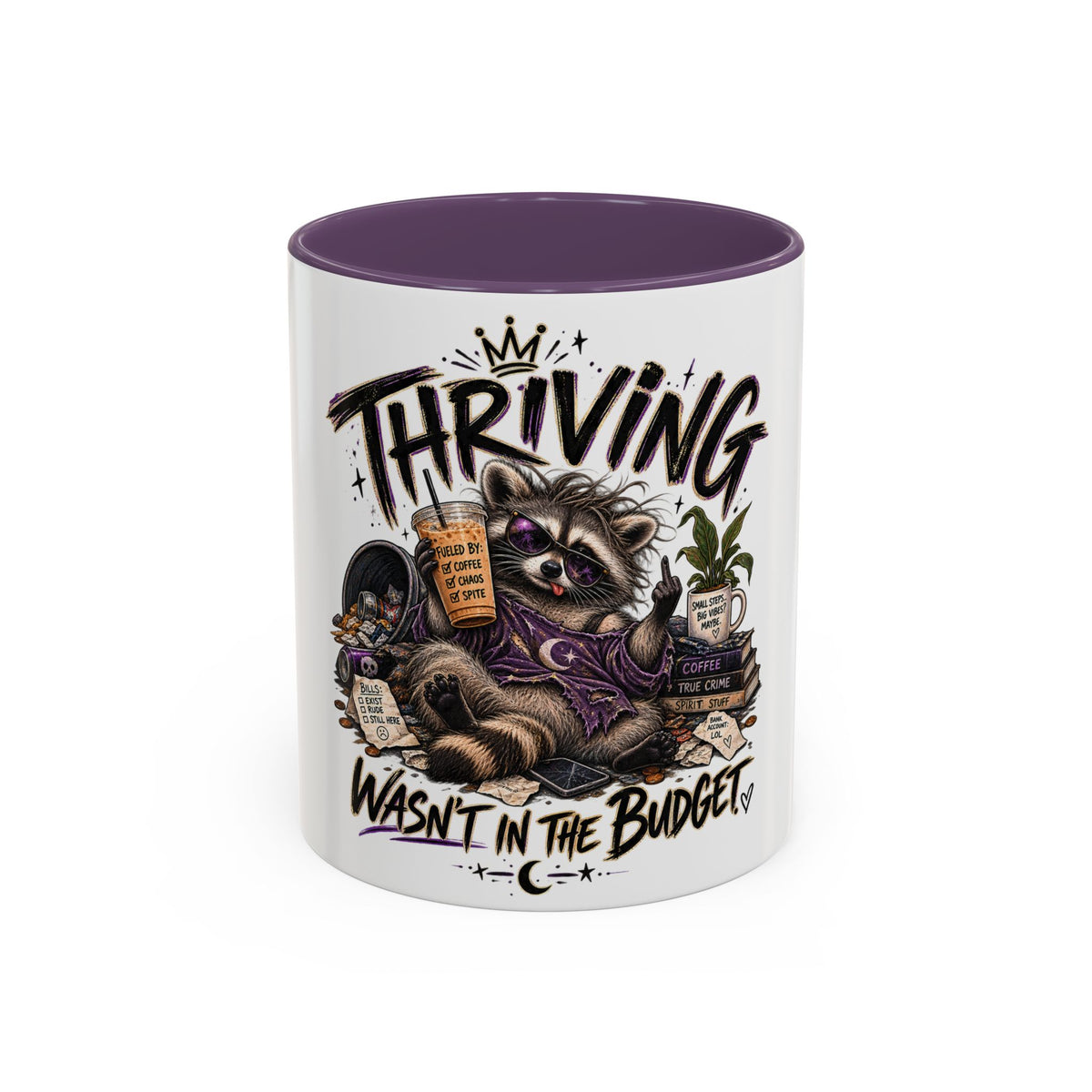 Thriving Raccoon Accent Coffee Mug — "Thriving Wasn't in the Budget" Funny Gift
