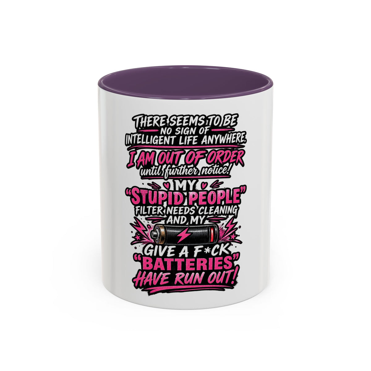 Coffee Mug — Funny "Out of Order" Sarcastic Office Quote