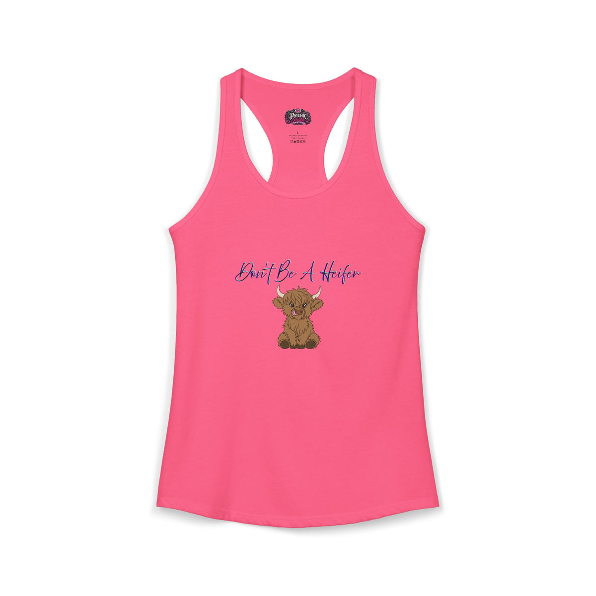 Don't be a Heifer Funny Women's Ideal Racerback Tank