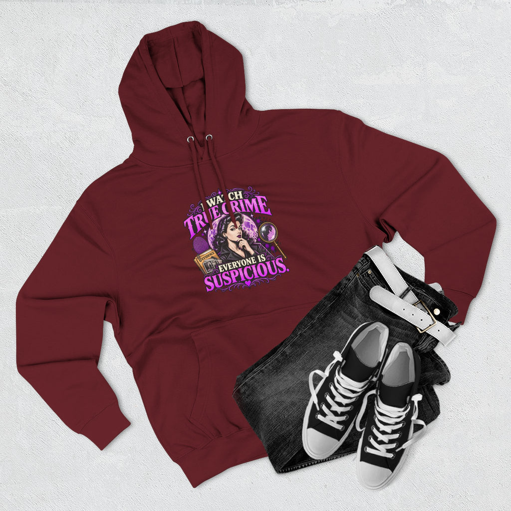 True Crime Hoodie — “Everyone Is Suspicious” Graphic Pullover