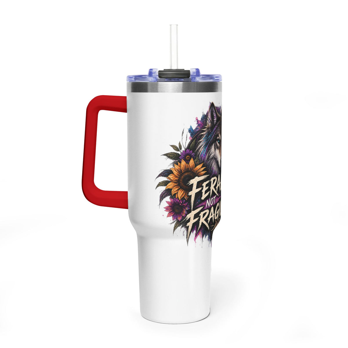 40oz Vacuum Tumbler — "Feral Not Fragile" Wolf Woman Insulated Travel Mug