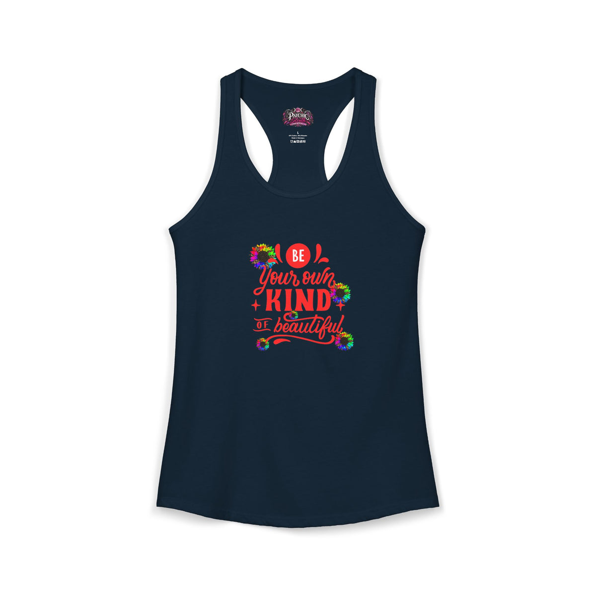 Be Your own Kind of Beautiful Tank