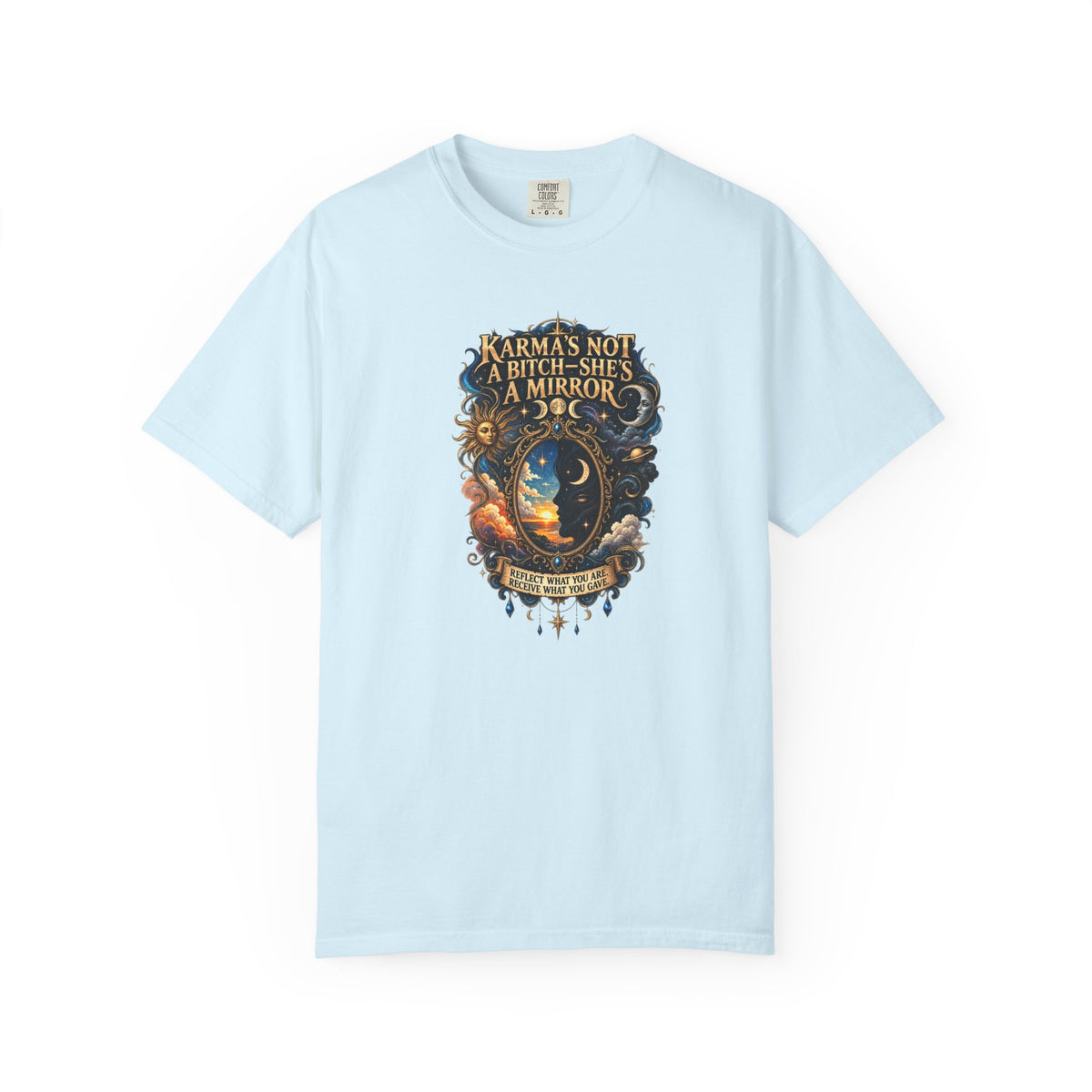 Karma's not a Bitch she's a Mirror- Mystic Tarot Graphic Tee