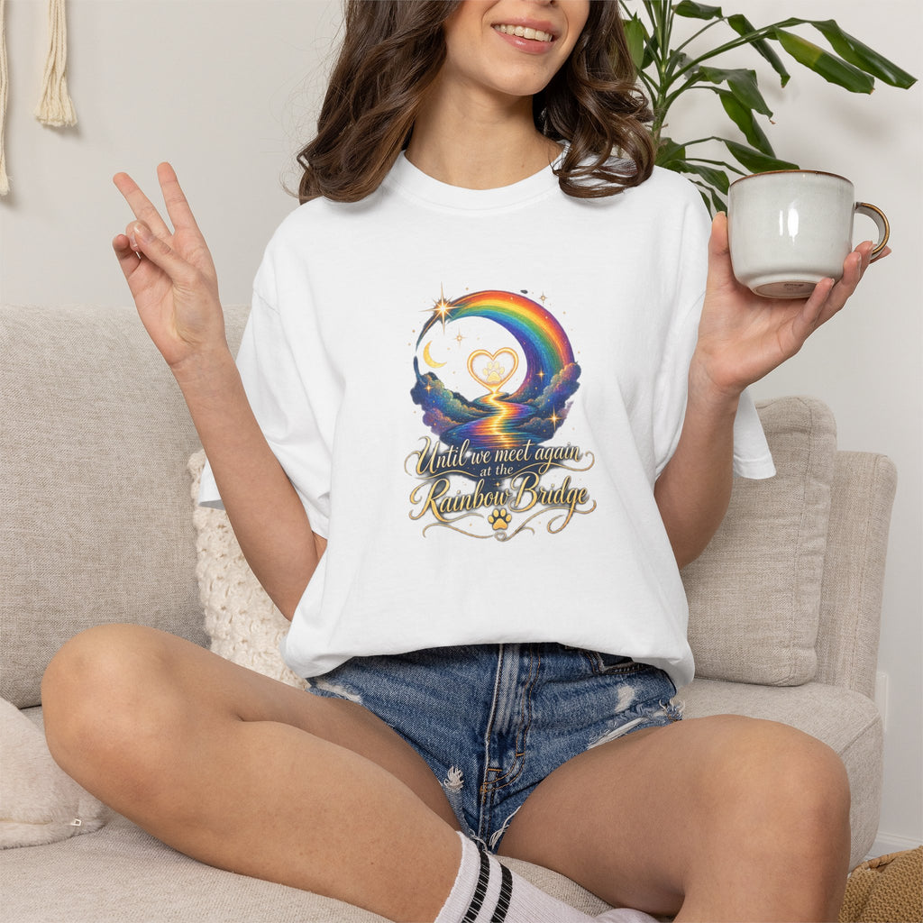 Until we meet again- Rainbow Bridge Memorial tee