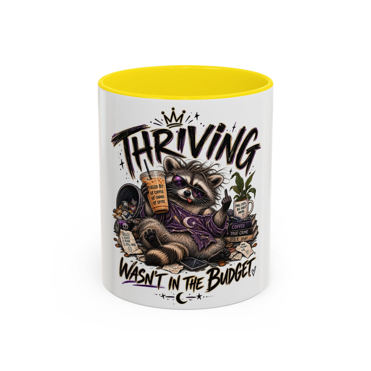 Thriving Raccoon Accent Coffee Mug — "Thriving Wasn't in the Budget" Funny Gift