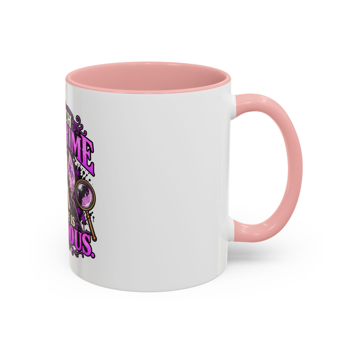 True Crime Coffee Mug — "I Watch True Crime, Everyone Is Suspicious" Accent Mug